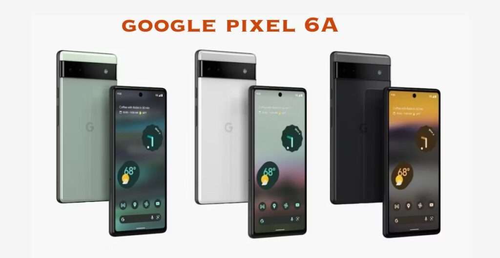 Google Pixel 6A - Full Mobile Specifications